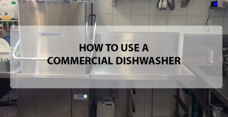 How to Use a Commercial Dishwasher